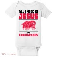 All I Need Is Jesus And Tardigrades Baby Bodysuit thumb 0