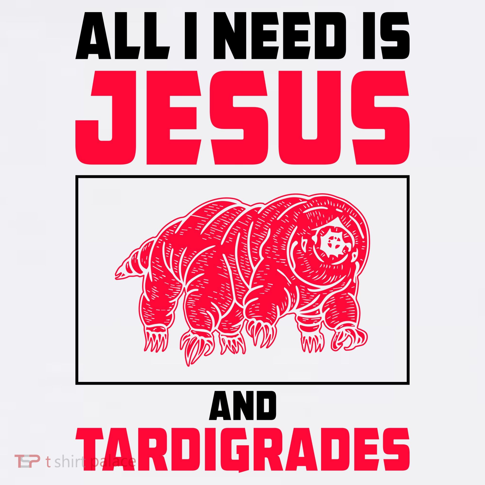 All I Need Is Jesus And Tardigrades Hat