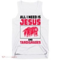 All I Need Is Jesus And Tardigrades Tank Top thumb 0