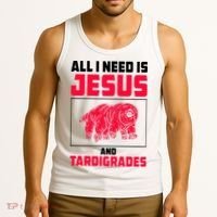 All I Need Is Jesus And Tardigrades Tank Top thumb 3