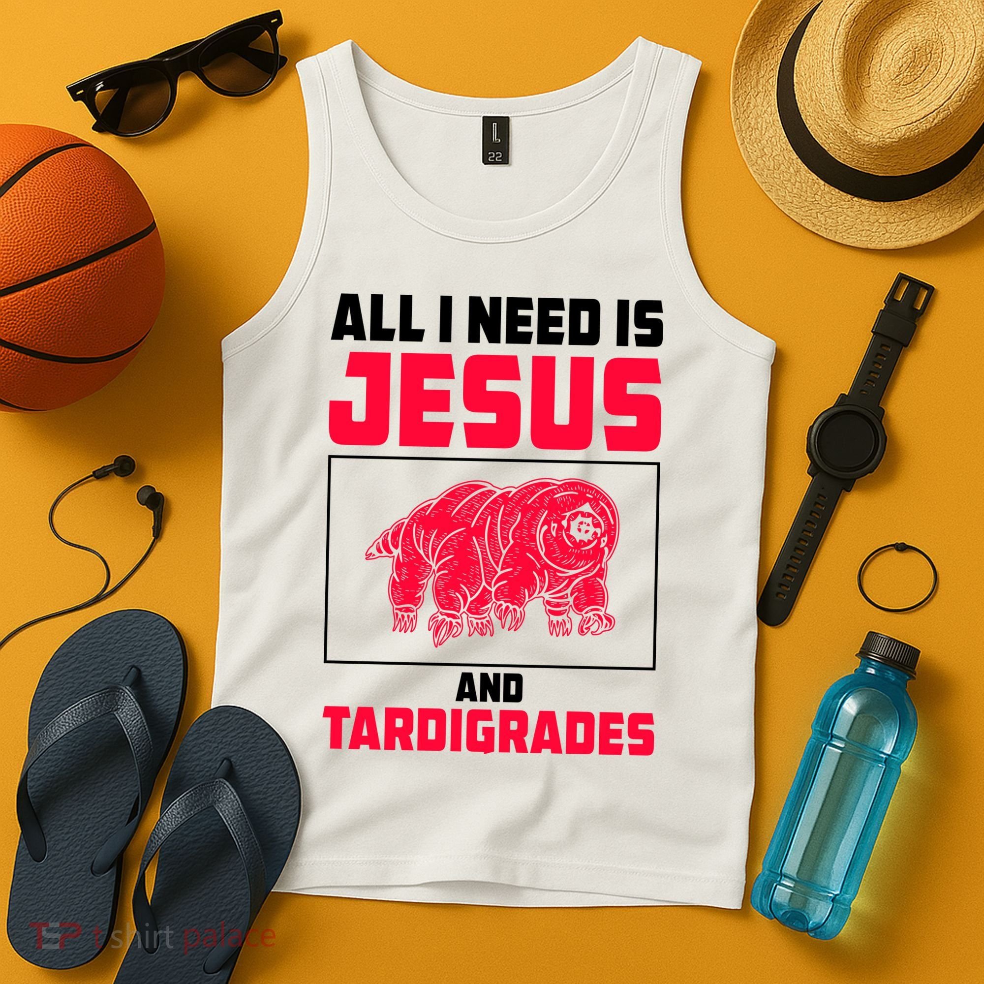 All I Need Is Jesus And Tardigrades Tank Top
