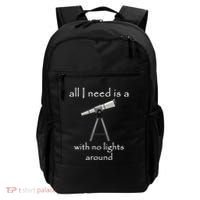 All I Need Is A Telescope With No Lights Around Backpack thumb 0