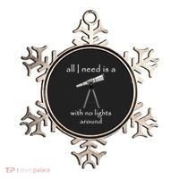 All I Need Is A Telescope With No Lights Around Ornament thumb 0