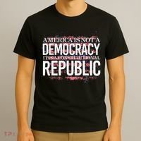 America Is Not A Democracy ItS A Constitutional Republic T-Shirt thumb 3