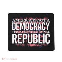 America Is Not A Democracy ItS A Constitutional Republic Mousepad thumb 0