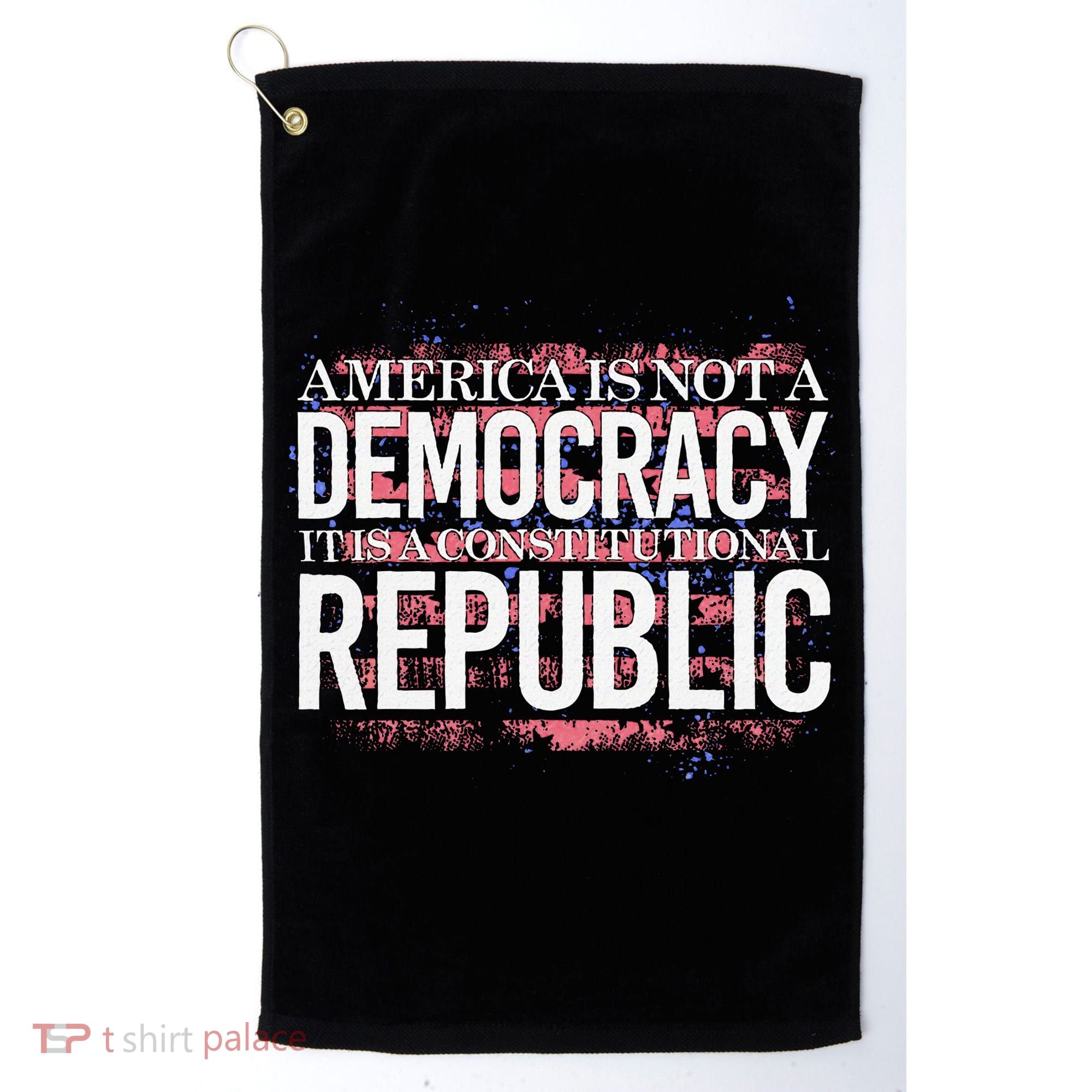 America Is Not A Democracy ItS A Constitutional Republic Golf Towel