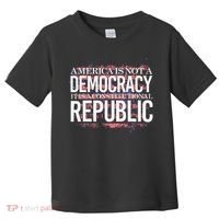 America Is Not A Democracy ItS A Constitutional Republic Toddler T-Shirt thumb 0