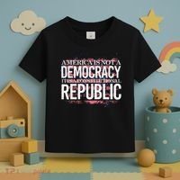 America Is Not A Democracy ItS A Constitutional Republic Toddler T-Shirt thumb 3