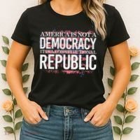 America Is Not A Democracy ItS A Constitutional Republic Women's T-Shirt thumb 2