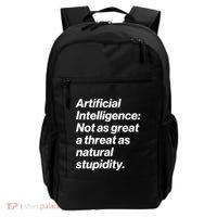 Artificial Intelligence Not As Great A Threat As Natural Stupidity Backpack thumb 0