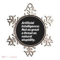 Artificial Intelligence Not As Great A Threat As Natural Stupidity Ornament thumb 0