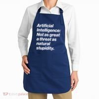 Artificial Intelligence Not As Great A Threat As Natural Stupidity Apron thumb 2