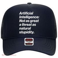 Artificial Intelligence Not As Great A Threat As Natural Stupidity Hat thumb 0