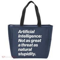 Artificial Intelligence Not As Great A Threat As Natural Stupidity Tote Bag thumb 0