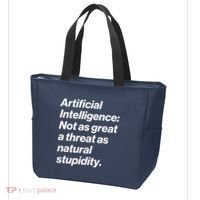 Artificial Intelligence Not As Great A Threat As Natural Stupidity Tote Bag thumb 3
