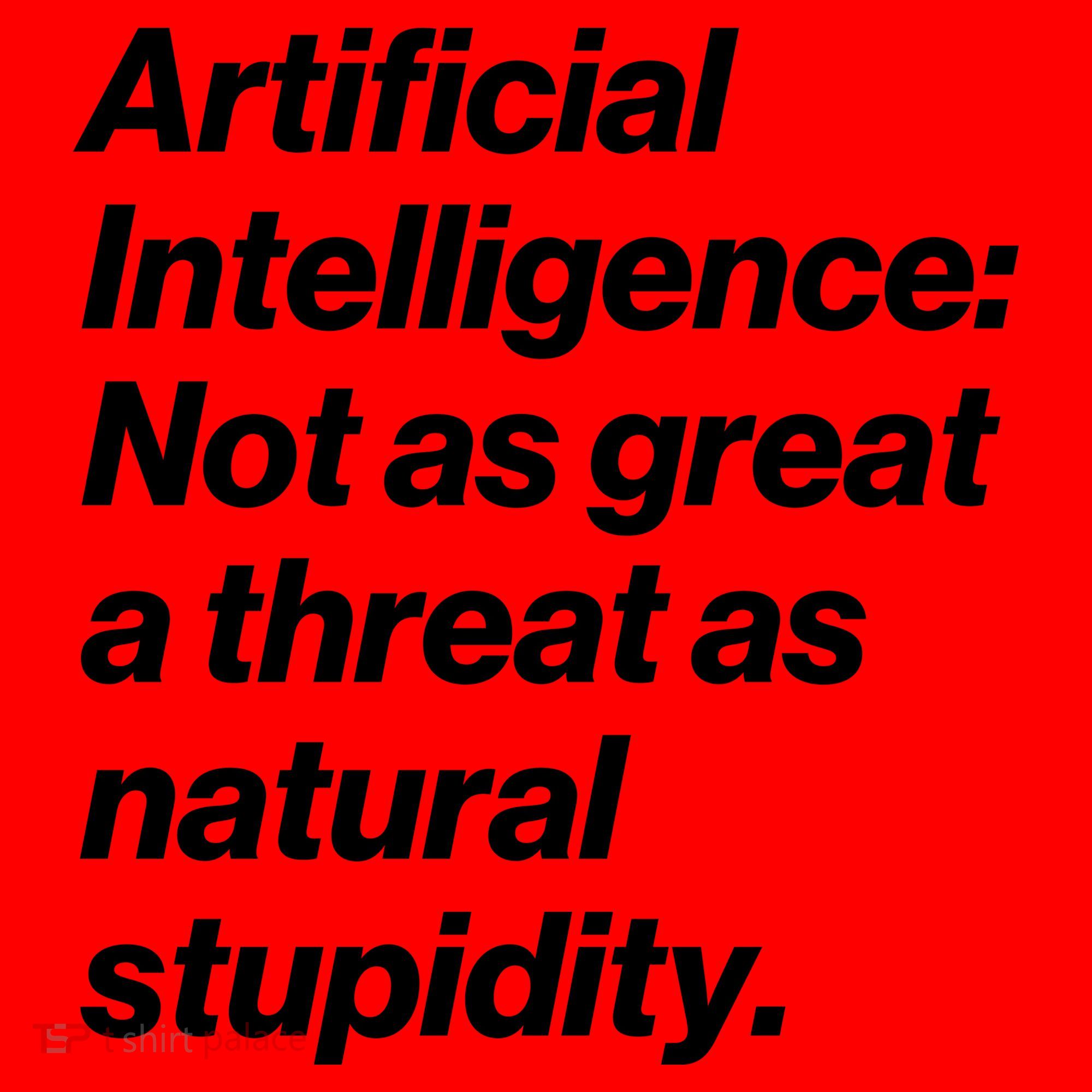 Artificial Intelligence Not As Great A Threat As Natural Stupidity Santa Hat