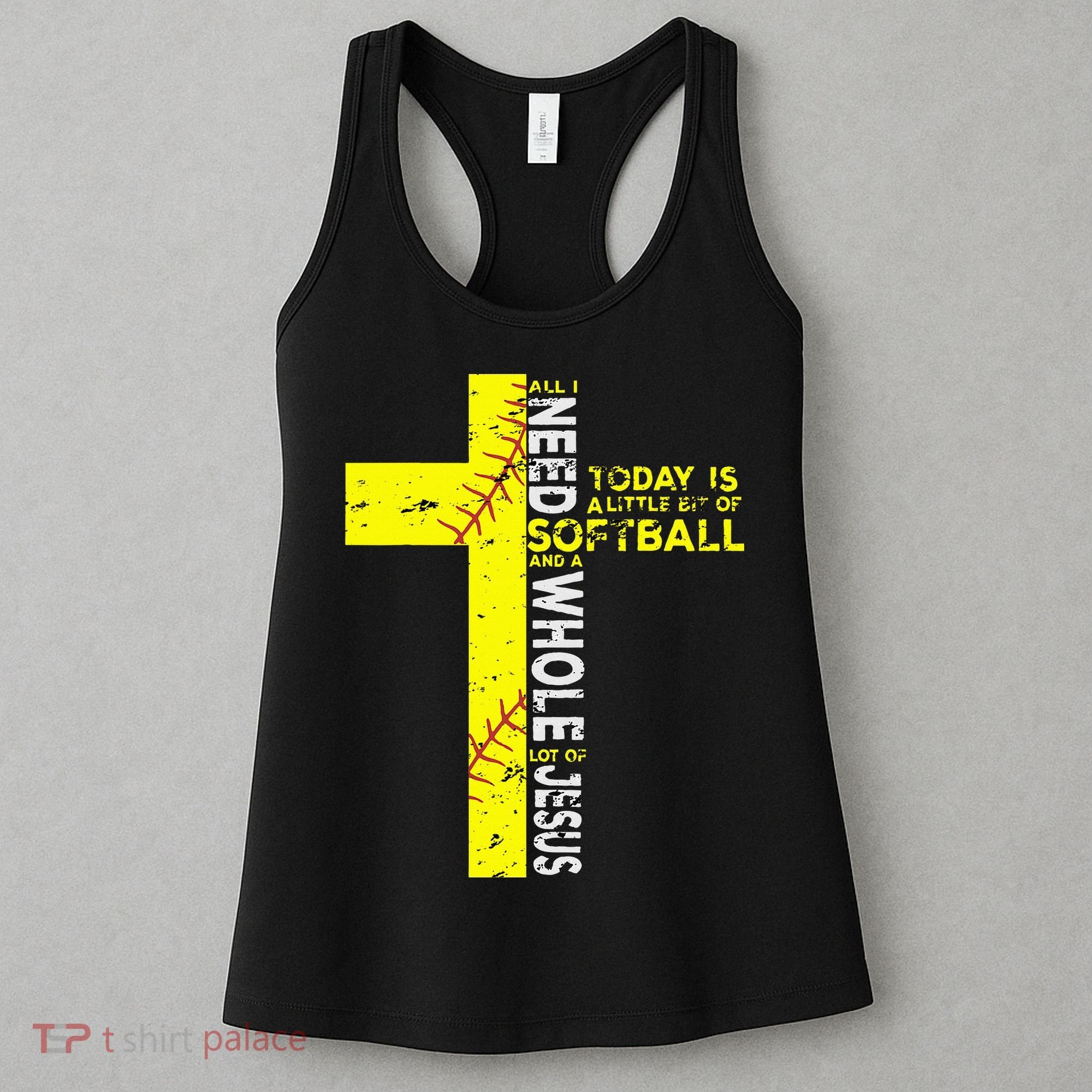 All I Need Is Softball & Jesus Christian Faith Cross Women's Tank Top