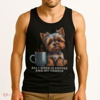 All I Need Is Coffee And My Yorkie Funny Yorkie Dog Mom Tank Top thumb 3