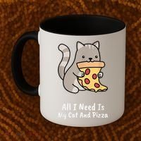 All I Need Is My Cat And Pizza Funny Cat And Pizza Coffee Mug thumb 2