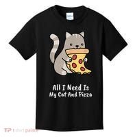 All I Need Is My Cat And Pizza Funny Cat And Pizza Kids T-Shirt thumb 0