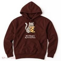 All I Need Is My Cat And Pizza Funny Cat And Pizza Hoodie thumb 0