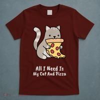 All I Need Is My Cat And Pizza Funny Cat And Pizza T-Shirt thumb 5