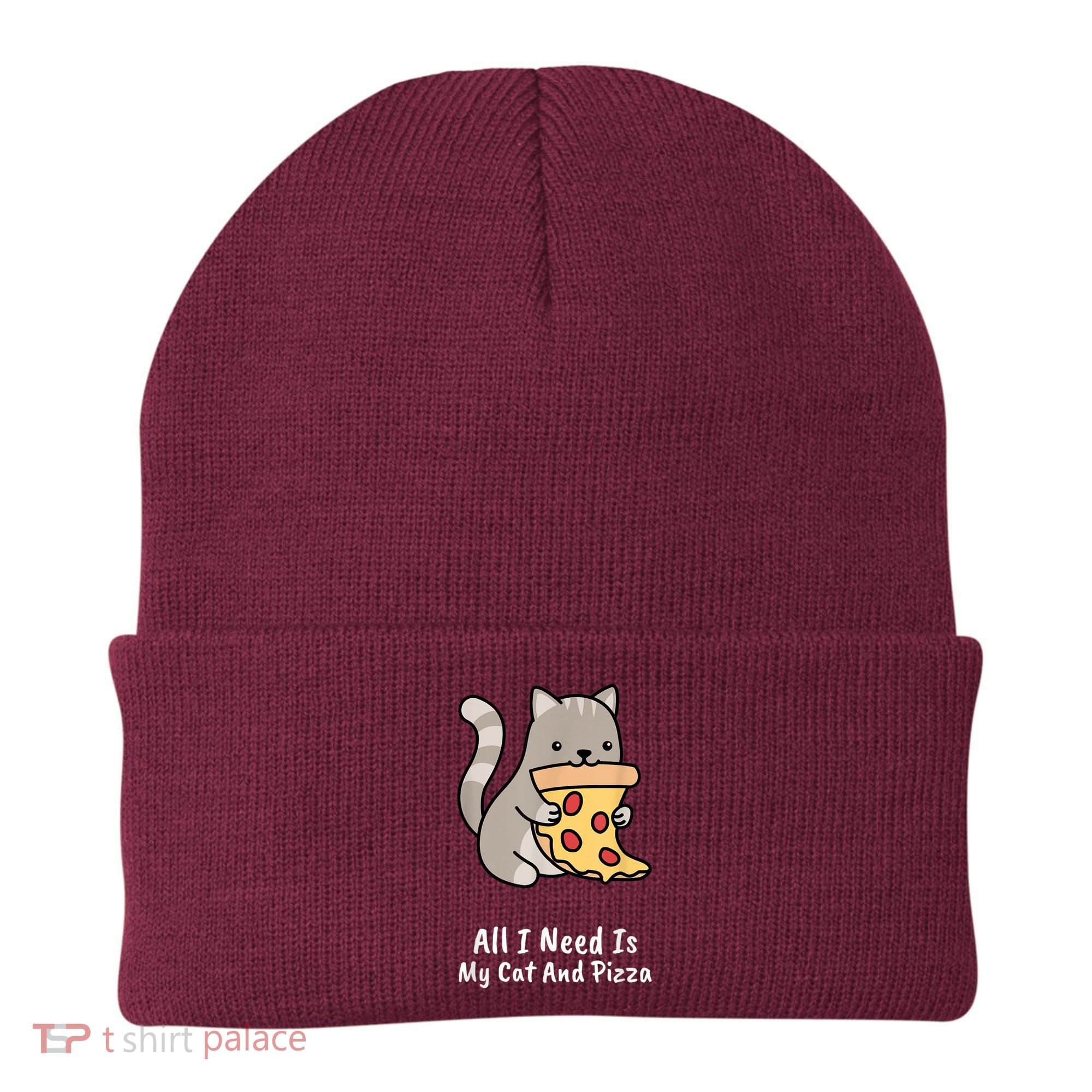 All I Need Is My Cat And Pizza Funny Cat And Pizza Beanie