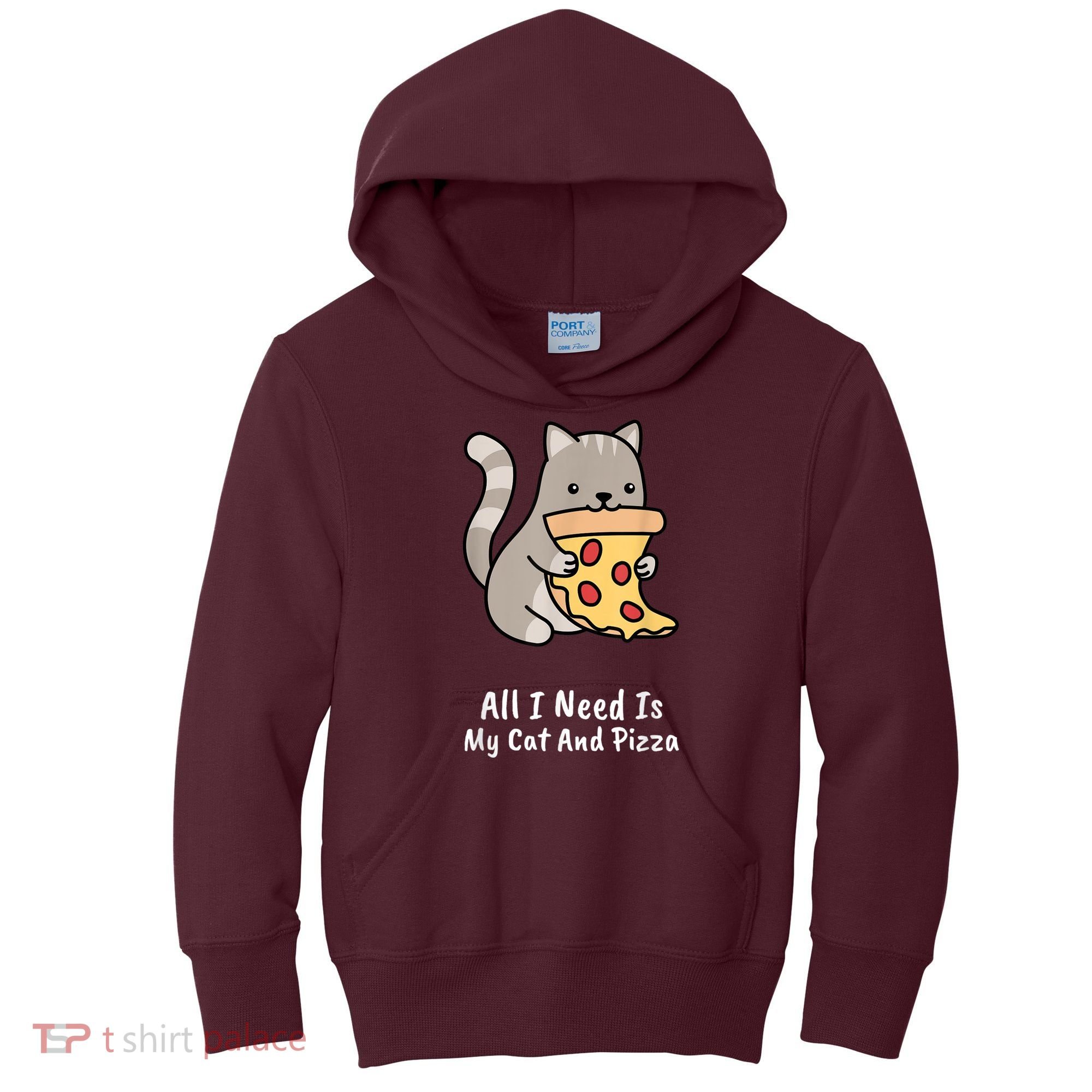 All I Need Is My Cat And Pizza Funny Cat And Pizza Kids Hoodie