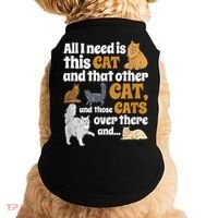 All I Need Is This Cat, And That Other Cat And Those Cats Doggie Tank thumb 0