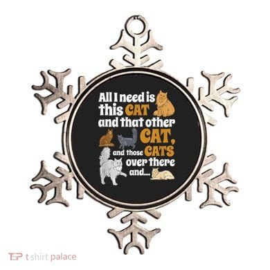 All I Need Is This Cat, And That Other Cat And Those Cats Ornament