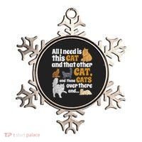 All I Need Is This Cat, And That Other Cat And Those Cats Ornament thumb 0