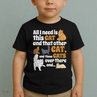 All I Need Is This Cat, And That Other Cat And Those Cats Toddler T-Shirt thumb 2