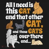 All I Need Is This Cat, And That Other Cat And Those Cats Women's Long Sleeve Shirt thumb 2
