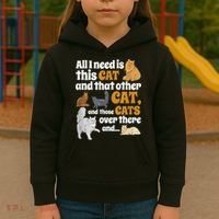 All I Need Is This Cat, And That Other Cat And Those Cats Kids Hoodie thumb 3
