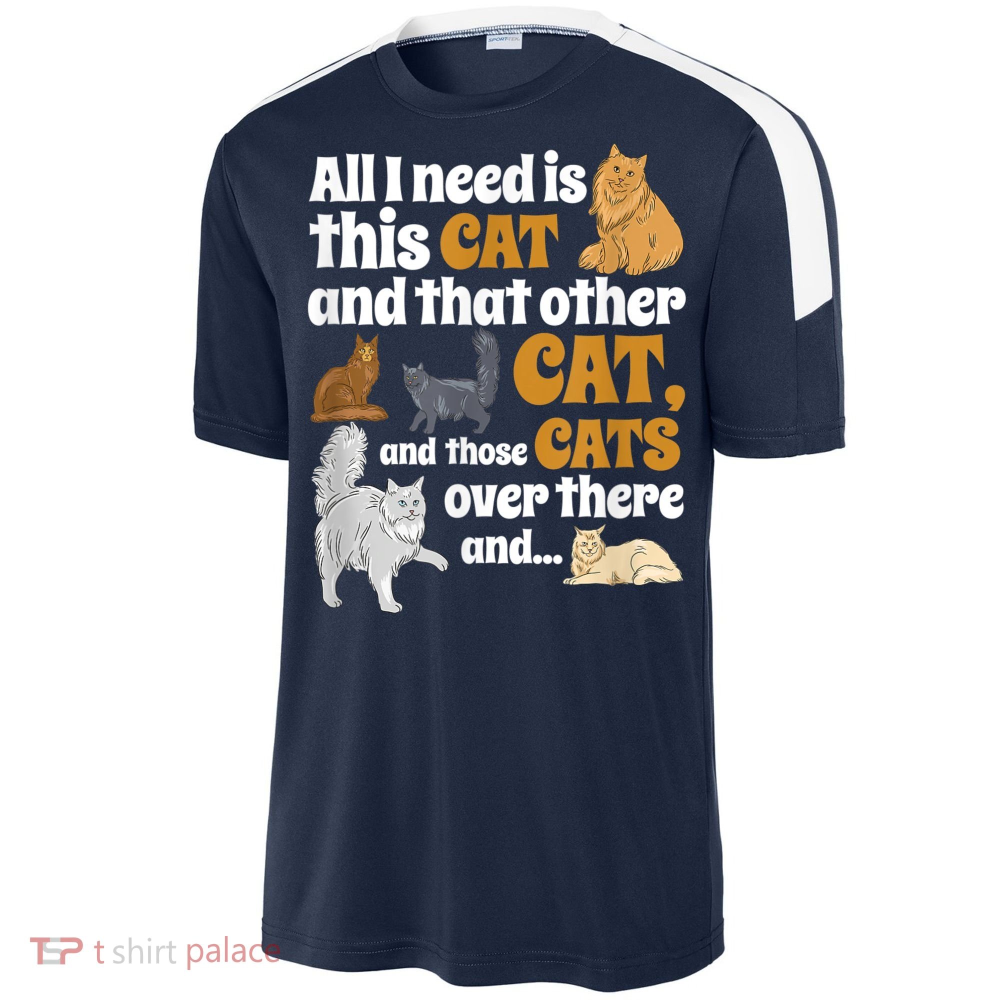 All I Need Is This Cat, And That Other Cat And Those Cats Sport-Tek Competitor United Soccer Jersey