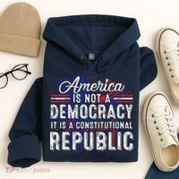 America Is Not A Democracy ItS A Constitutional Republic Hoodie thumb 4