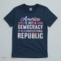 America Is Not A Democracy ItS A Constitutional Republic T-Shirt thumb 5
