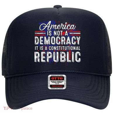 America Is Not A Democracy ItS A Constitutional Republic Hat