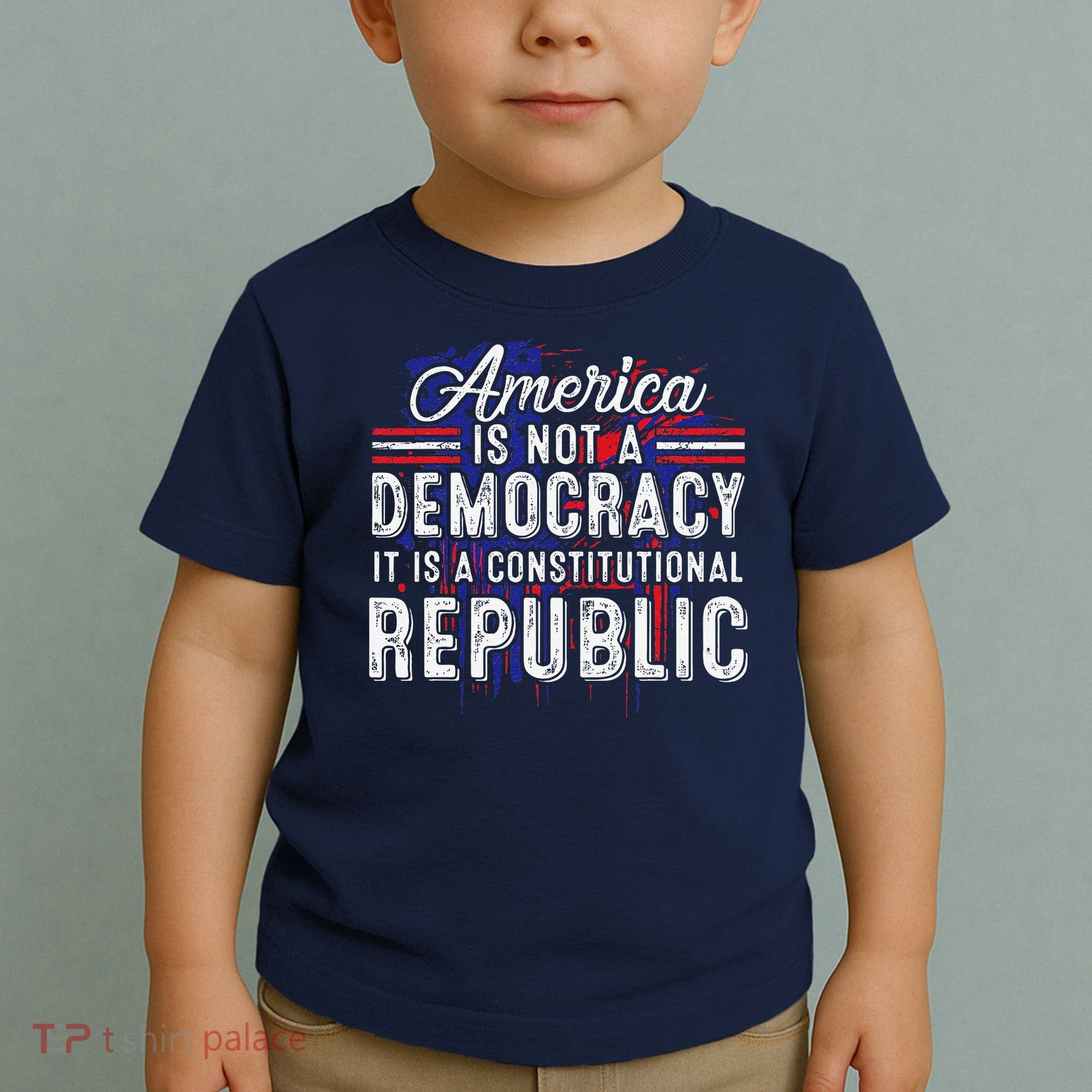 America Is Not A Democracy ItS A Constitutional Republic Toddler T-Shirt