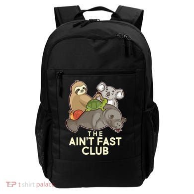Ain't Fast Club Funny Animal Backpack