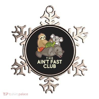 Ain't Fast Club Funny Animal Ornament