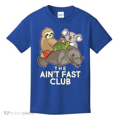 Ain't Fast Club Funny Animal Kids T-Shirt
