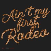 Ain't My First Rodeo Women's Sweatshirt thumb 2