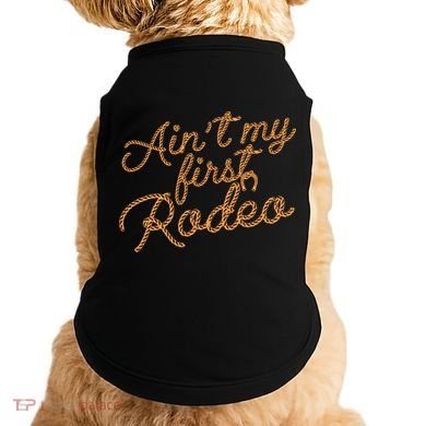 Ain't My First Rodeo Doggie Tank