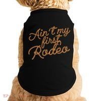 Ain't My First Rodeo Doggie Tank thumb 0