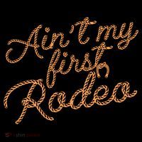 Ain't My First Rodeo Women's Long Sleeve Shirt thumb 2
