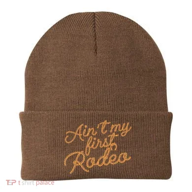 Ain't My First Rodeo Beanie