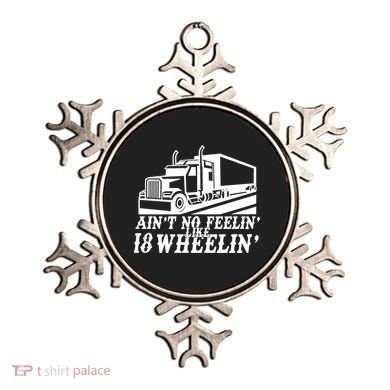 Ain't No Feelin' Like 18 Wheelin' Ornament