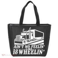 Ain't No Feelin' Like 18 Wheelin' Tote Bag thumb 0