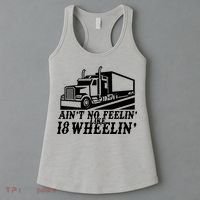 Ain't No Feelin' Like 18 Wheelin' Women's Tank Top thumb 3